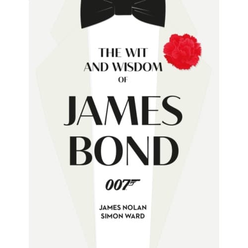 The Wit and Wisdom of James Bond (inbunden, eng)