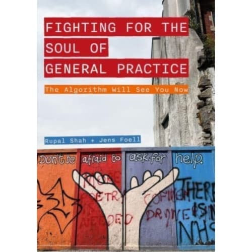 Fighting for the Soul of General Practice (häftad, eng)