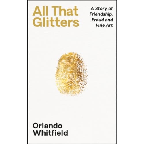 All That Glitters (inbunden, eng)