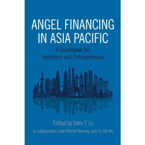 Angel Financing in Asia Pacific (häftad, eng)