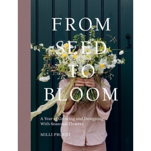 From Seed to Bloom (inbunden, eng)