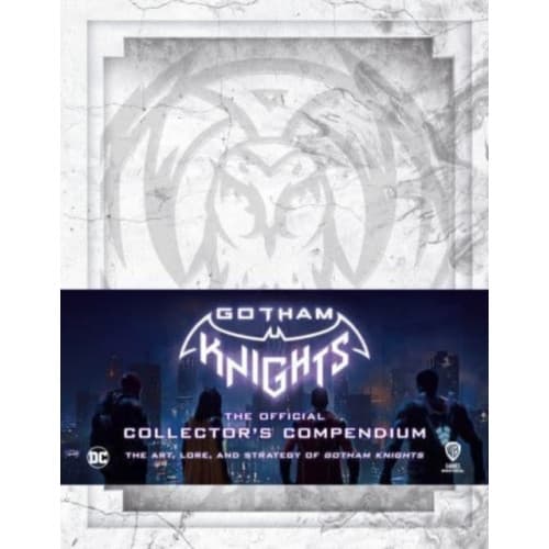 Gotham Knights: The Official Collector's Compendium (inbunden, eng)