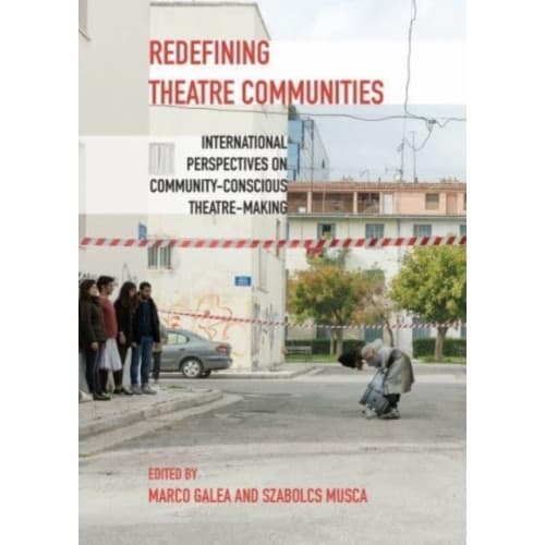Redefining Theatre Communities (häftad, eng)