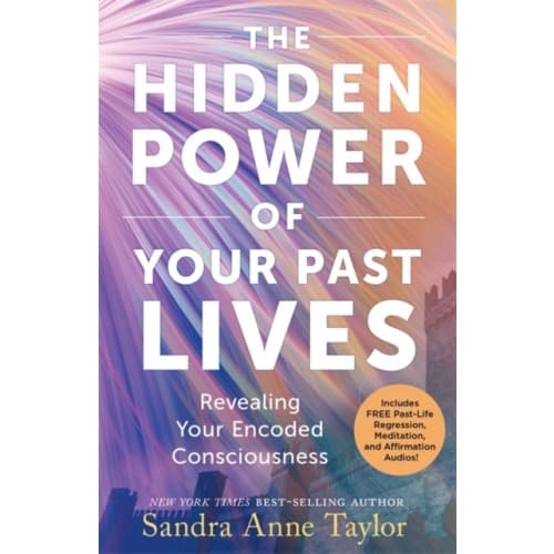 The Hidden Power of Your Past Lives (häftad, eng)