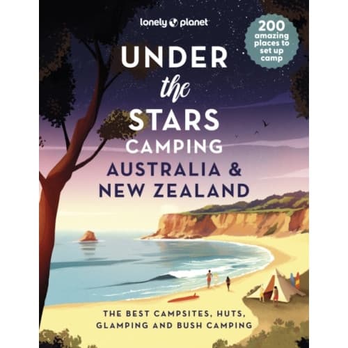 Lonely Planet Under the Stars Camping Australia and New Zealand (inbunden, eng)