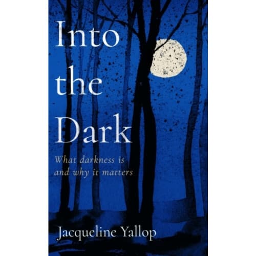 Into the Dark (inbunden, eng)