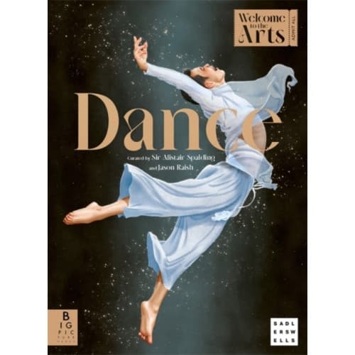 Welcome to the Arts: Dance (inbunden, eng)