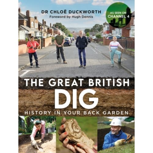 The Great British Dig (inbunden, eng)