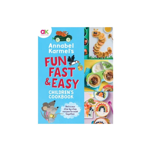 Annabel Karmel's Fun, Fast and Easy Children's Cookbook (inbunden, eng)