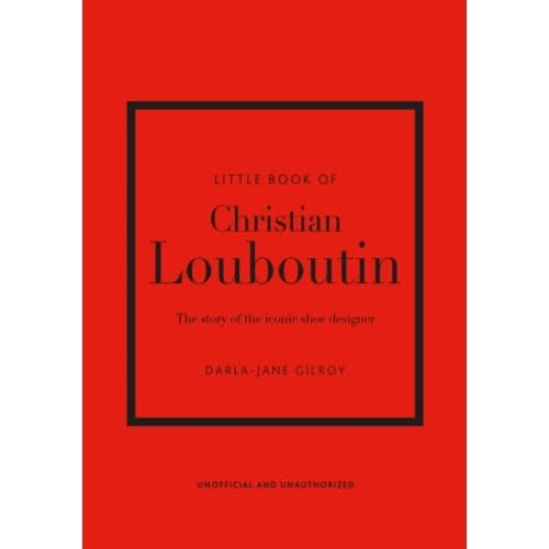 Little Book of Christian Louboutin (inbunden, eng)
