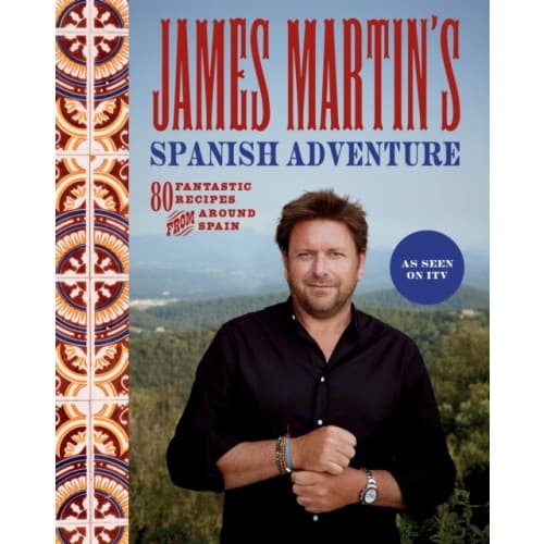 James Martin's Spanish Adventure (inbunden, eng)