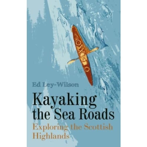 Kayaking the Sea Roads (häftad, eng)