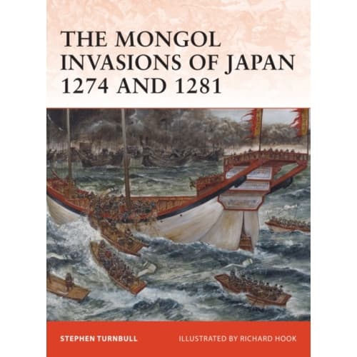 The Mongol Invasions of Japan 1274 and 1281 (häftad, eng)