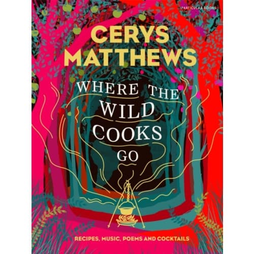 Where the Wild Cooks Go (inbunden, eng)