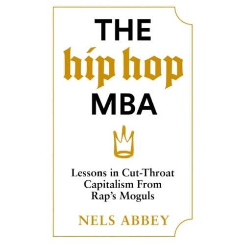 The Hip-Hop MBA (inbunden, eng)