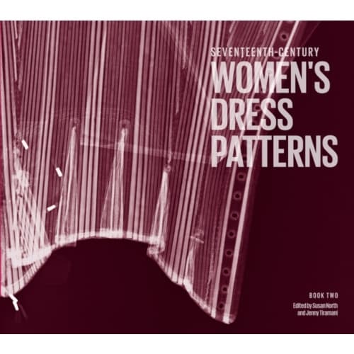 Seventeenth Century Women's Dress Patterns (inbunden, eng)