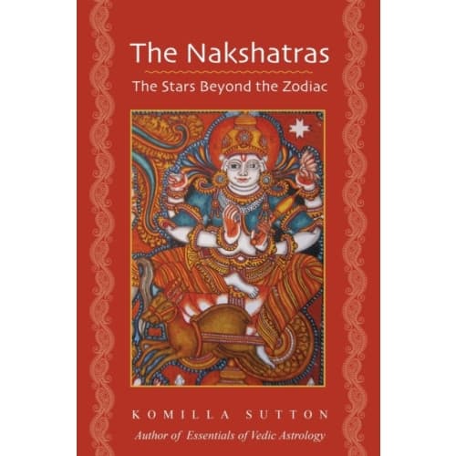 The Nakshatras: The Stars Beyond the Zodiac (häftad, eng)