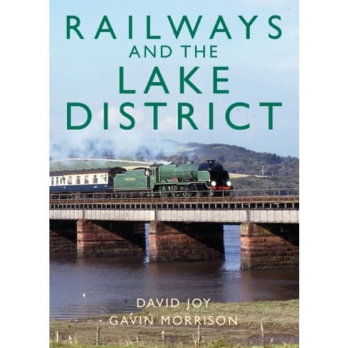 Railways and the Lake District (inbunden, eng)
