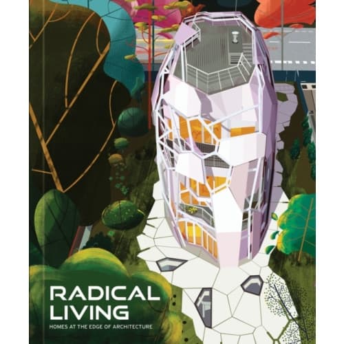 Radical Living (inbunden, eng)