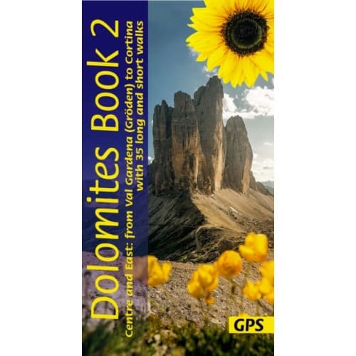 Dolomites Sunflower Walking Guide Vol 2 - Centre and East (häftad, eng)