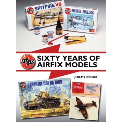 Sixty Years of Airfix Models (inbunden, eng)