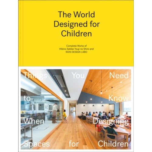 The World Designed for Children (inbunden, eng)