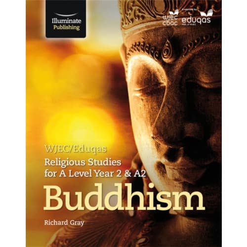 WJEC/Eduqas Religious Studies for A Level Year 2 & A2 - Buddhism (häftad, eng)