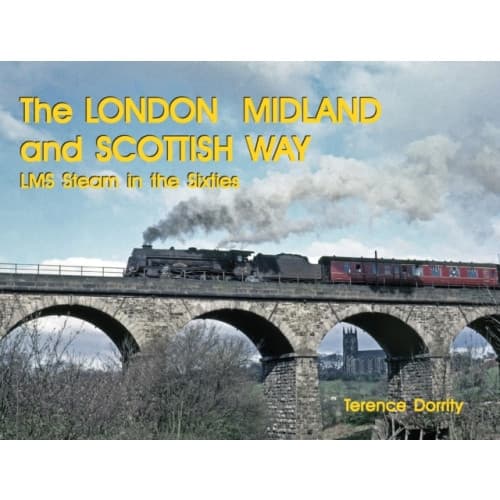 THE LONDON MIDLAND AND SCOTTISH WAY (inbunden, eng)