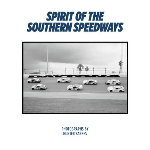 Spirit of the Southern Speedways (inbunden, eng)