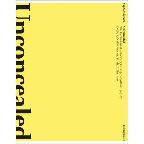 Unconcealed: The International Network of Conceptual Artists, 1967-77 (häftad, eng)