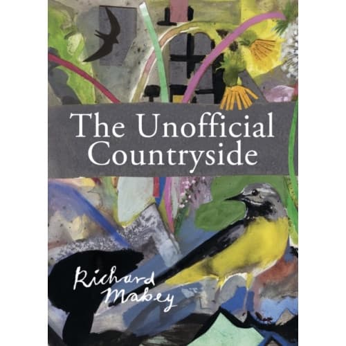 The Unofficial Countryside (inbunden, eng)