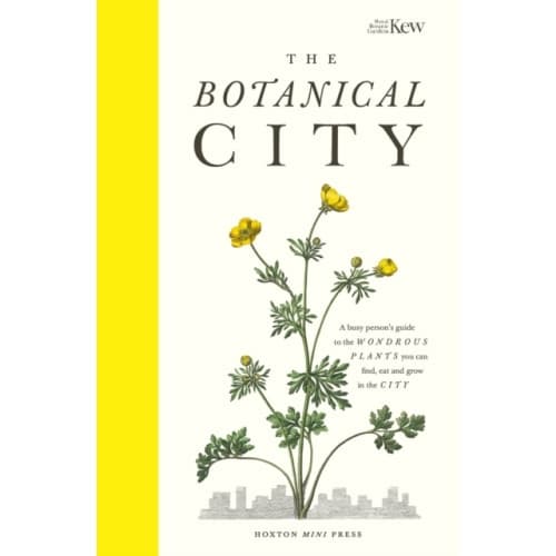The Botanical City (inbunden, eng)