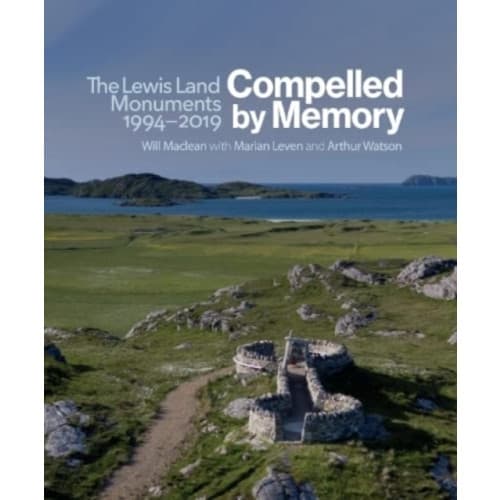 Compelled by Memory: The Lewis Land Monuments, 1994 – 2019 (häftad, eng)
