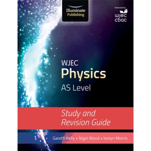 WJEC Physics for AS Level: Study and Revision Guide (häftad, eng)