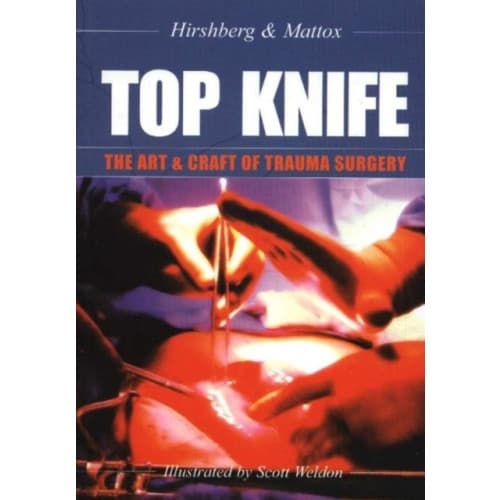 TOP KNIFE: The Art & Craft of Trauma Surgery (häftad, eng)
