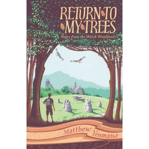 Return to My Trees (inbunden, eng)