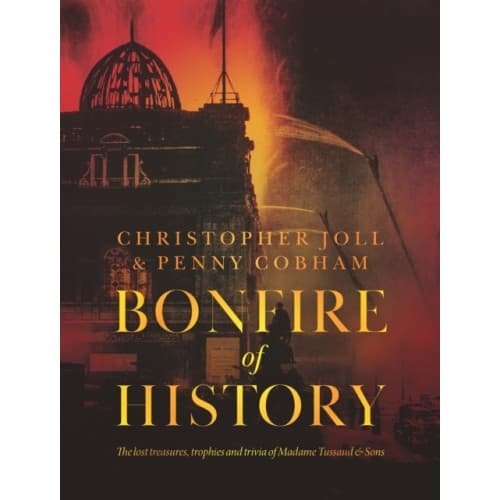 BONFIRE of HISTORY (inbunden, eng)