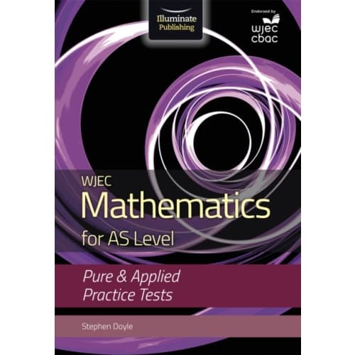 WJEC Mathematics for AS Level: Pure & Applied Practice Tests (häftad, eng)