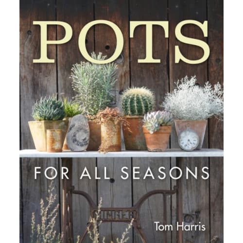 Pots for All Seasons (inbunden, eng)