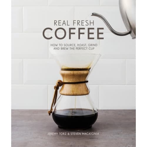 Real Fresh Coffee (inbunden, eng)