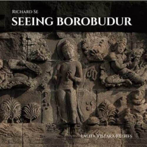 Seeing Borobudur (inbunden, eng)
