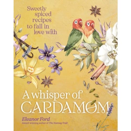 A Whisper of Cardamom (inbunden, eng)