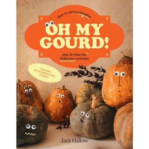 Oh My Gourd! (inbunden, eng)