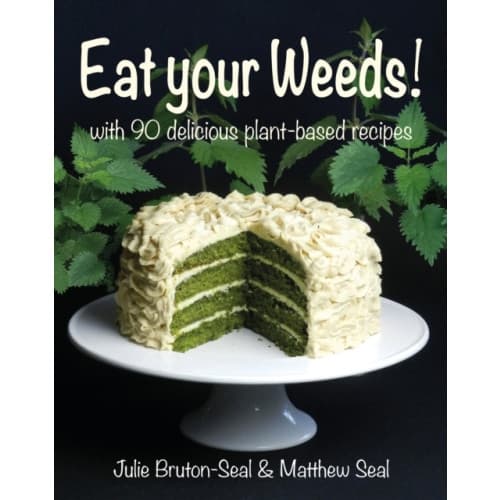 Eat your Weeds! (inbunden, eng)