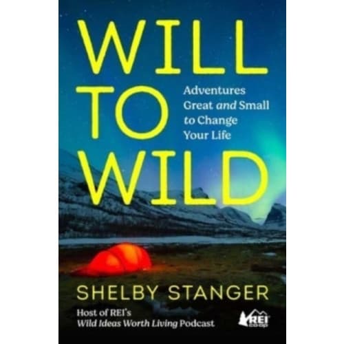Will to Wild (inbunden, eng)