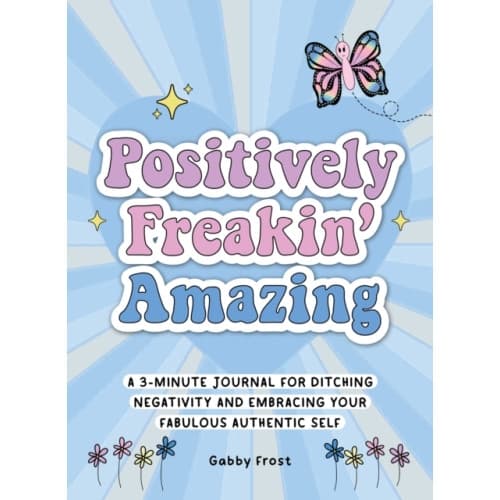 Positively Freakin' Amazing (häftad, eng)