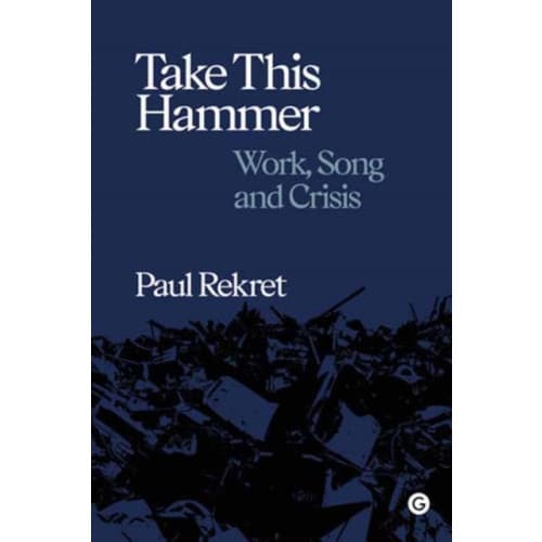 Take This Hammer (inbunden, eng)