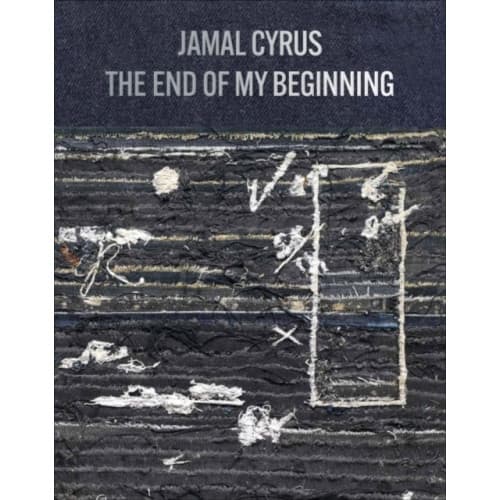 Jamal Cyrus: The End of My Beginning (inbunden, eng)
