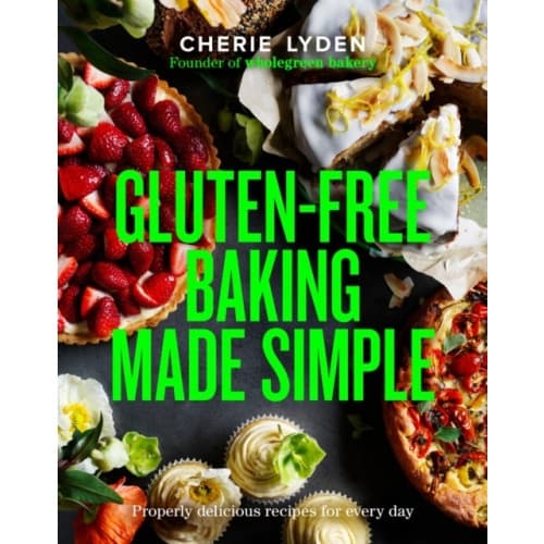 Gluten-Free Baking Made Simple (inbunden, eng)