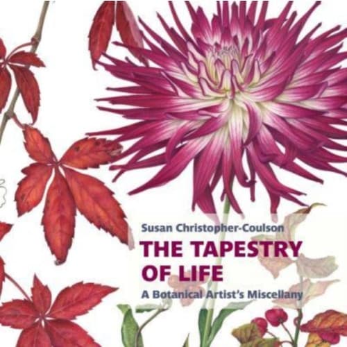 The Tapestry of Life: A Botanical Artist's Miscellany (häftad, eng)